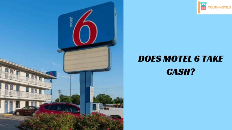 Does Motel 6 Take Cash